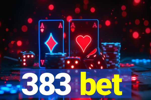 383 bet